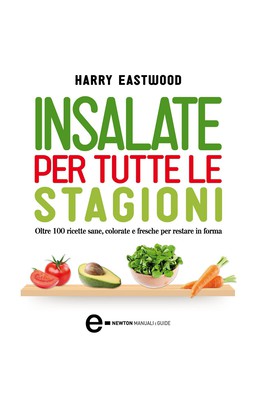Harry Eastwood – Insalate per tutte le stagioni (2014)