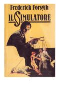 Frederick Forsyth - Il Simulatore (1993)