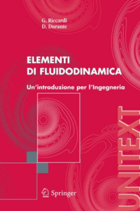 Giorgio Riccardi, Danilo Durante – Elementi di fluidodinamica. Un’introduzione per l’Ingegneria (2006)