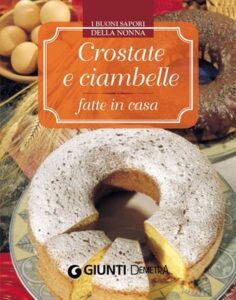 AA. VV. – Crostate e ciambelle fatte in casa (2011)