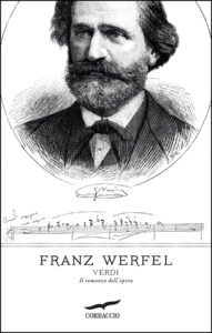 Franz Werfel – Verdi. Il romanzo dell’opera (2013)