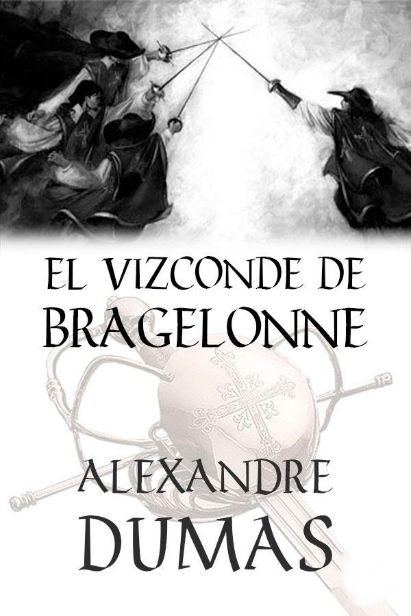Alexandre Dumas – Il visconte di Bragelonne (2020)