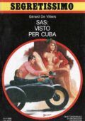 Gerard De Villiers - SAS 93 - Visto per Cuba (1989)