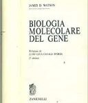 James D. Watson - Biologia molecolare del gene (1973)