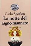 img Carlo Sgorlon  - La notte del ragno mannaro (1995)