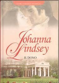 Johanna Lindsey – Saga Famiglia Malory Vol. 6. Il dono (2010)