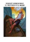 img Ernest Hemingway - Il vecchio e il mare (2001)