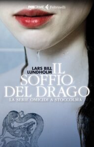 Lars Bill Lundholm – Il soffio del drago (2013)