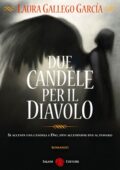 Laura Gallego García - Due candele per il diavolo (2009)