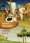 Maria Bellonci - Marco Polo (2012)