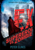 img Peter Clines - Ex Vol.01. Supereroi Vs. Zombie (2014)