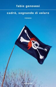 Fabio Genovesi – Cadrò, sognando di volare (2020)
