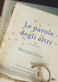 Michaël Uras - Le parole degli altri (2017)