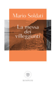 Mario Soldati – La messa dei villeggianti (2019)