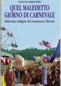 img Gianna Baltaro - Quel maledetto giorno di carnevale (2005)