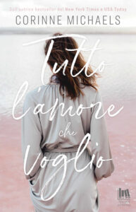 Corinne Michaels – Belonging Vol. 1. Tutto l’amore che voglio (2019)