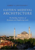 img Eastern Medieval Architecture: The Building Traditions of Byzantium and Neighboring Lands [True