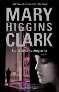 Mary Higgins Clark – La lettera scomparsa (2012)