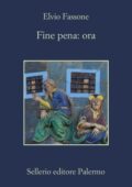 Elvio Fassone - Fine pena: ora (2015)