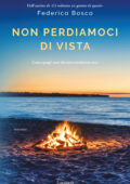 Federica Bosco - Non perdiamoci di vista (2019)