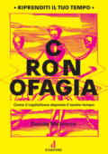 img Davide Mazzocco - Cronofagia. Come il capitalismo depreda il nostro tempo (2019)