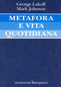 George Lakoff, Mark Johnson - Metafora e vita quotidiana (1998)
