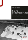 img Lucio Caracciolo, Adriano Roccucci - Storia contemporanea. Dal mondo europeo al mondo senza cen
