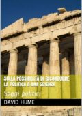 David Hume - Sulla possibilità di ricondurre la politica a una scienza (2015)