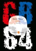 David Peace - GB84 (2012)