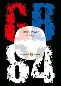 David Peace – GB84 (2012)