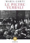 Maria Corti - Le pietre verbali (2018)