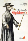Stefan Cunha Ujvari  - Storia delle epidemie  (2020) PDF
