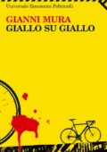 Gianni Mura - Giallo su giallo (2010)
