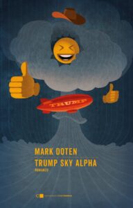 Mark Doten – Trump Sky Alpha (2019)