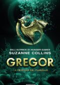 img Suzanne Collins - Gregor Vol. 2. La profezia del flagello (2013)