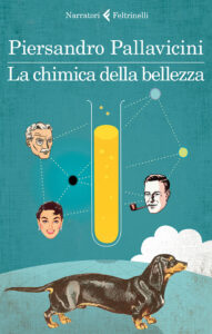 Piersandro Pallavicini – La chimica della bellezza (2016)