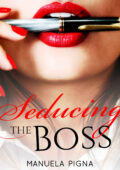 img Manuela Pigna - Seducing the Boss (2020)