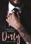 img Hellen C. Worth - Dirty. A sad love story (2019)
