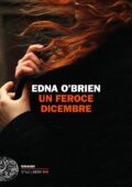 Edna O'Brien - Un feroce dicembre (2018)