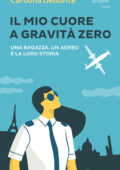 img Carolina Dellonte - Il mio cuore a gravità zero (2018)