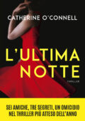Catherine O'Connell - L'ultima notte (2019)