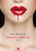 img Elany Blackwood - Hybrid. L’altra me (2016)