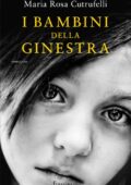 Maria Rosa Cutrufelli - I bambini della ginestra (2012)