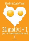 Eliselle, Carlo Vanni - 24 motivi + 1 per cui l’amore dura tre anni (2015)