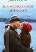 Jenny Colgan - Il faro degli amori appena nati (2015)