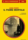Anne Perry - Il fiume mortale (2012)