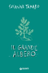 Susanna Tamaro – Il grande albero (2012)