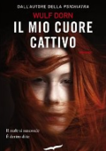 Wulf Dorn - Il mio cuore cattivo (2013)