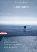 Zsuzsa Bank - Il nuotatore (2014)