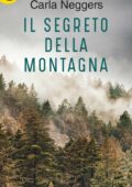 Carla Neggers - Il segreto della montagna (2019)